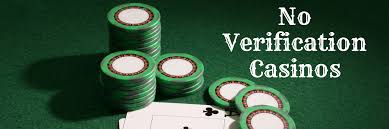 Casinos Without Verification A Guide to Seamless Gaming -207958748
