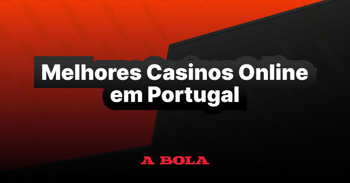 Casinos Online em Portugal Onde Jogar e Ganhar 1023884347 Casinos Online em Portugal Onde Jogar e Ganhar 1023884347